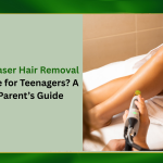 laser hair removal safe for teen